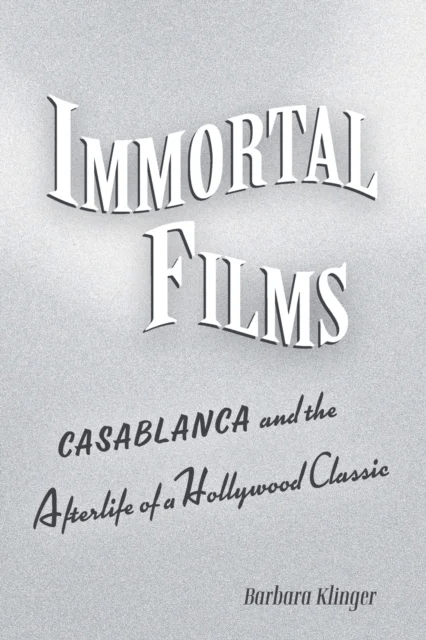 Immortal Films av Barbara Klinger