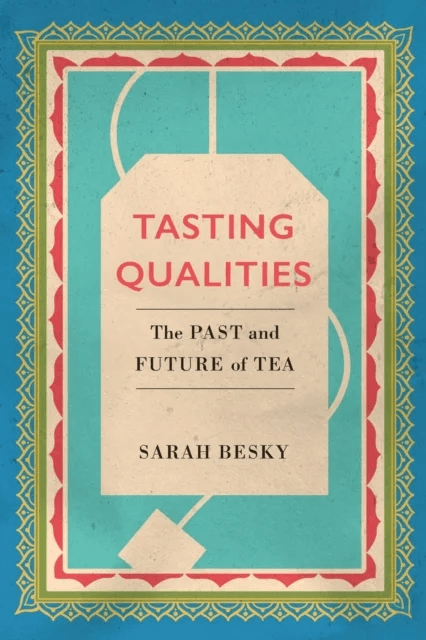 Tasting Qualities av Sarah Besky