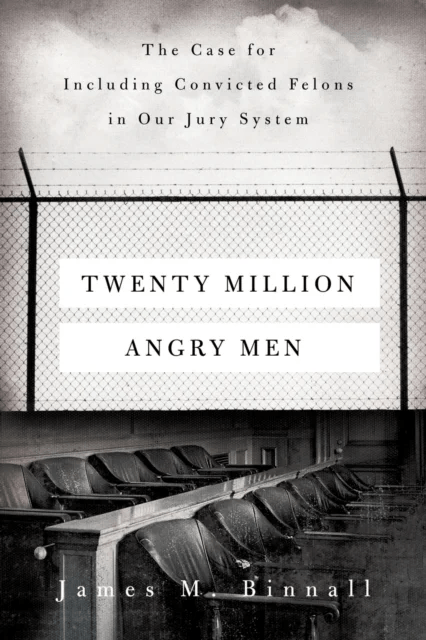 Twenty Million Angry Men av James M. Binnall