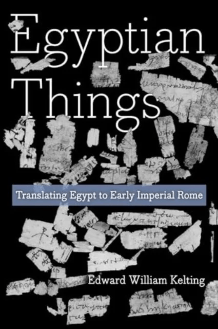 Egyptian Things av Edward William Kelting