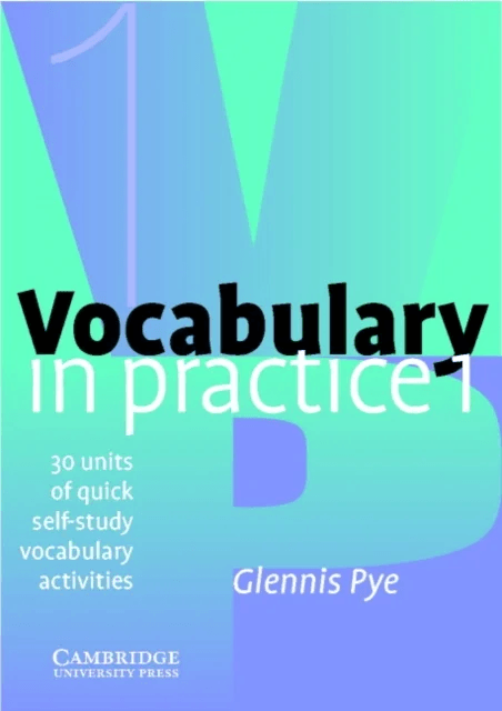 Vocabulary in Practice 1 av Glennis Pye