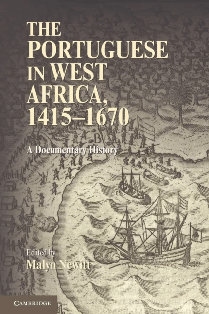 The Portuguese in West Africa, 1415-1670