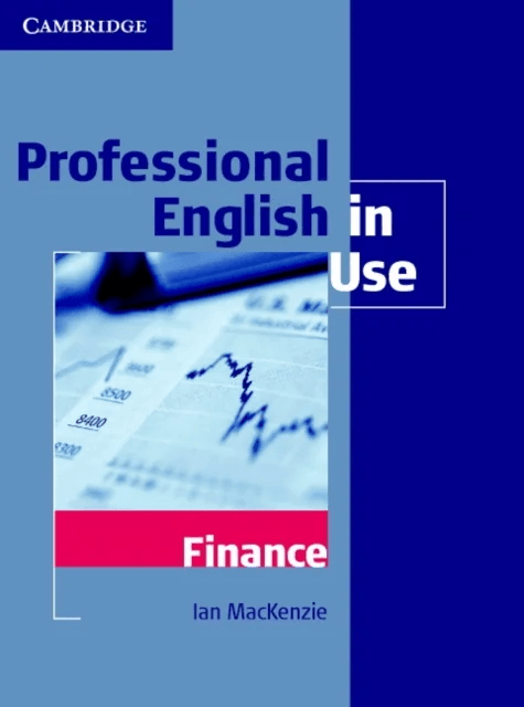 Professional English in Use Finance av Ian Mackenzie