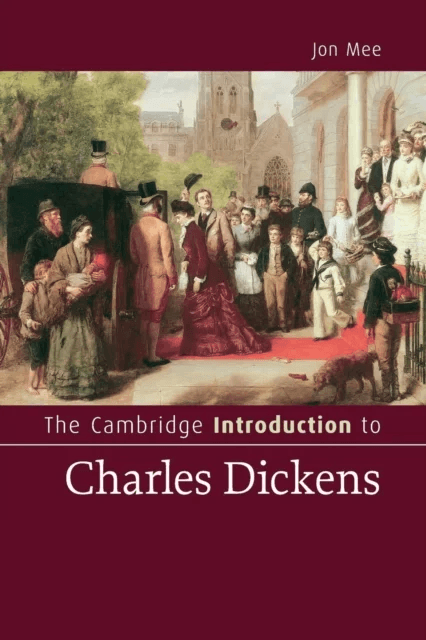 The Cambridge Introduction to Charles Dickens av Jon (Professor University of Warwick) Mee
