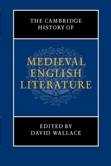 The Cambridge History of Medieval English Literature