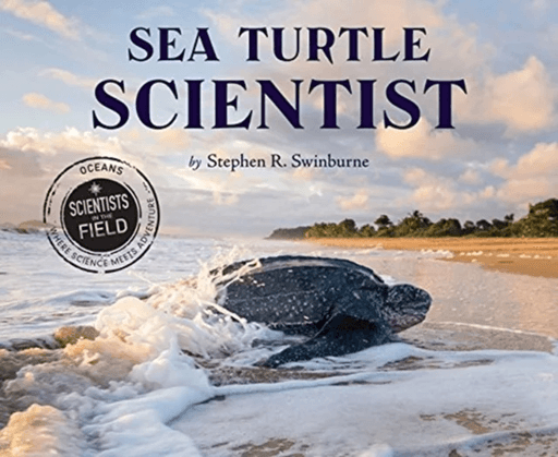 Sea Turtle Scientist av Stephen R. Swinburne