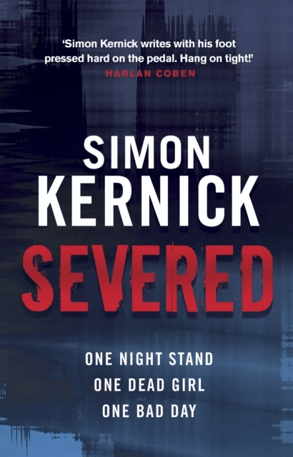 Severed av Simon Kernick