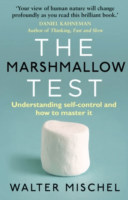The Marshmallow Test av Walter Mischel