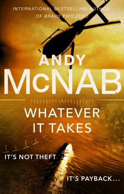 Whatever It Takes av Andy McNab
