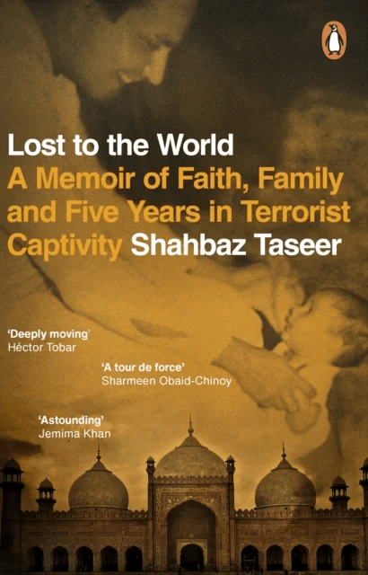 Lost to the World av Shahbaz Taseer