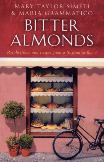 Bitter Almonds av Maria Grammatico, Mary Taylor Simeti