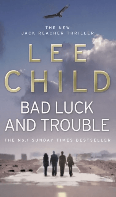 Bad Luck And Trouble av Lee Child