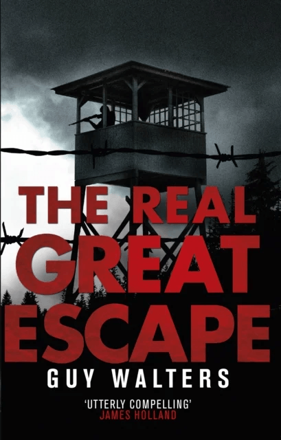 The Real Great Escape av Guy Walters