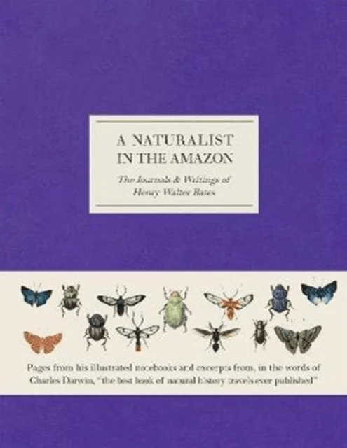 A Naturalist in the Amazon av Henry Walter Bates