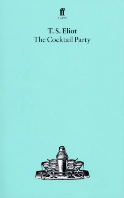 The Cocktail Party av T. S. Eliot