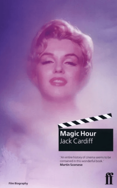 Magic Hour: A Life in Movies av Jack Cardiff