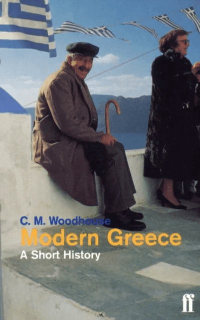 Modern Greece: A Short History av The Hon. C.M. Woodhouse D.S.O.