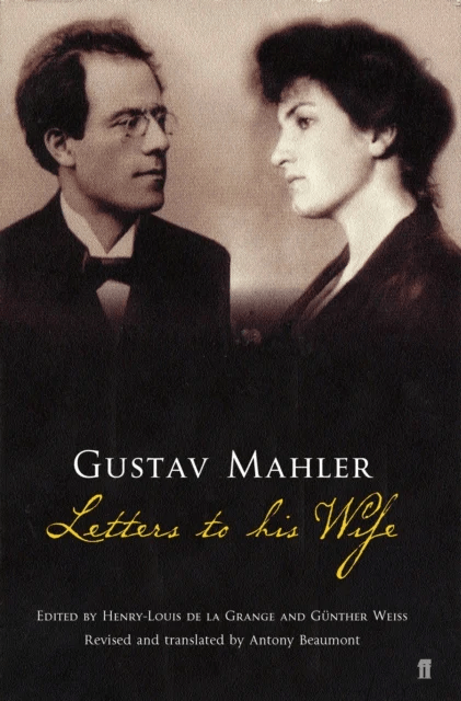 Gustav Mahler: Letters to his Wife av Gustav Mahler