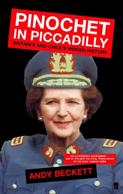 Pinochet in Piccadilly av Andy Beckett