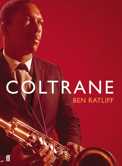 Coltrane av Ben Ratliff