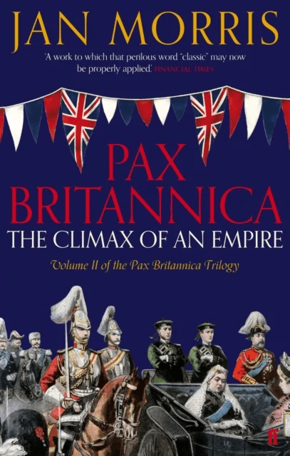 Pax Britannica av Jan Morris