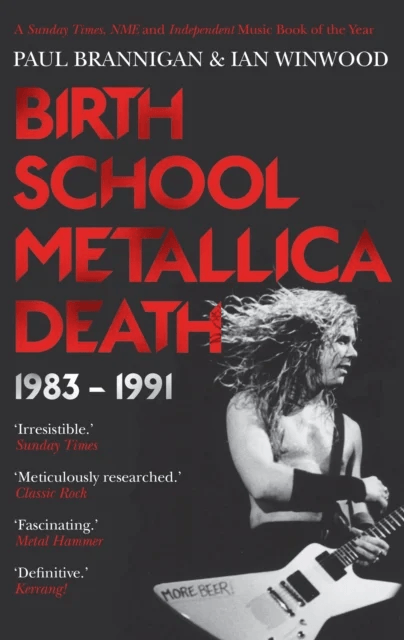 Birth School Metallica Death av Ian Winwood, Paul Brannigan