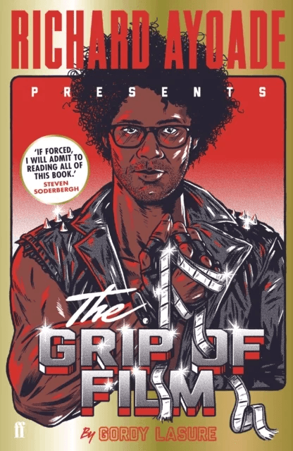 The Grip of Film av Richard Ayoade