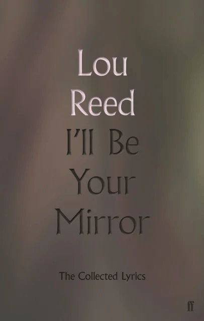 I'll Be Your Mirror av Lou Reed