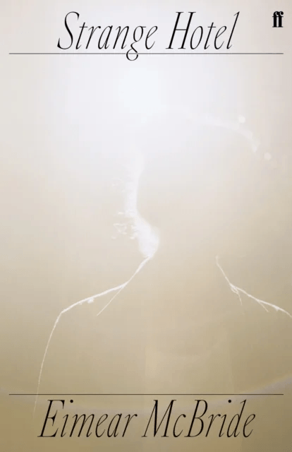 Strange Hotel av Eimear McBride