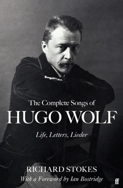 The Complete Songs of Hugo Wolf av Richard Stokes