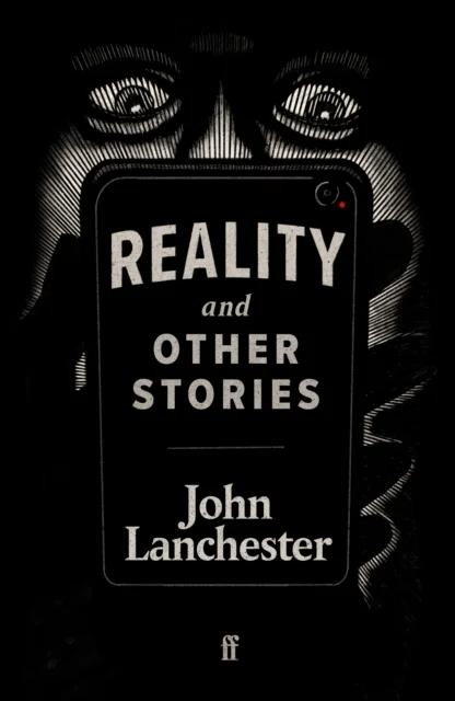 Reality, and Other Stories av John Lanchester