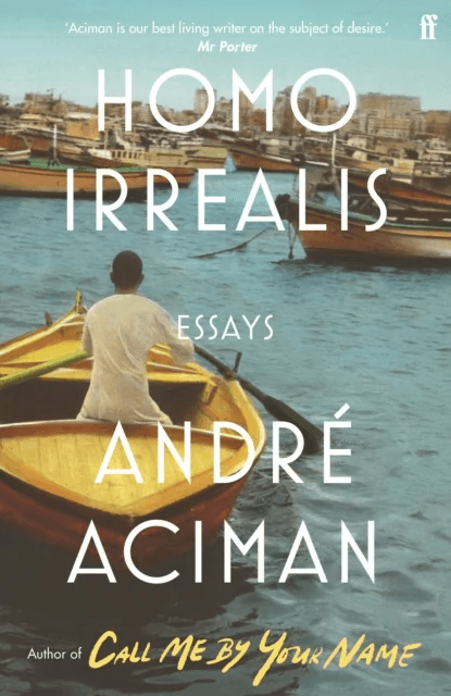 Homo irrealis av André Aciman