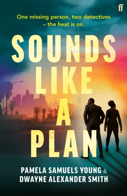 Sounds Like a Plan av Dwayne Alexander Smith, Pamela Samuels Young