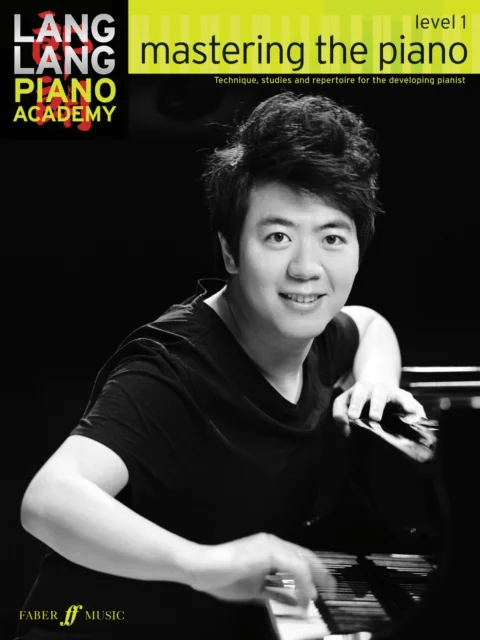 Lang Lang Piano Academy: mastering the piano level 1 av Lang Lang