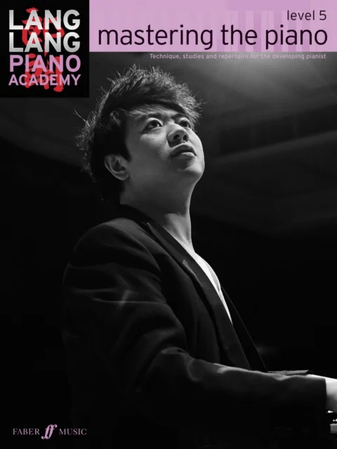 Lang Lang Piano Academy: mastering the piano level 5 av Lang Lang