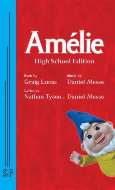 Amelie: Teen Edition av Craig Lucas, Nathan Tysen, Daniel Messe