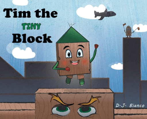Tim the Tiny Block av D J Bianco