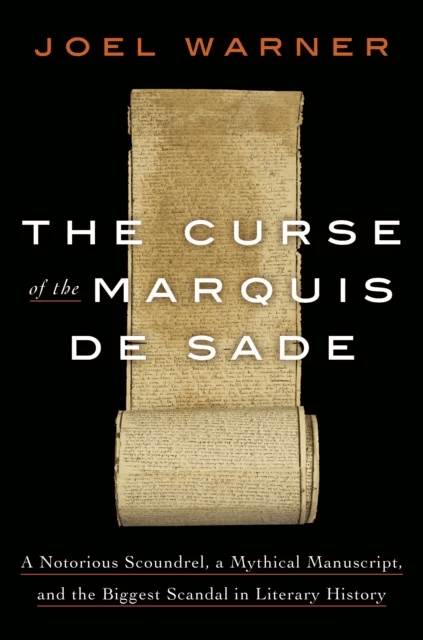 The Curse of the Marquis de Sade av Joel Warner