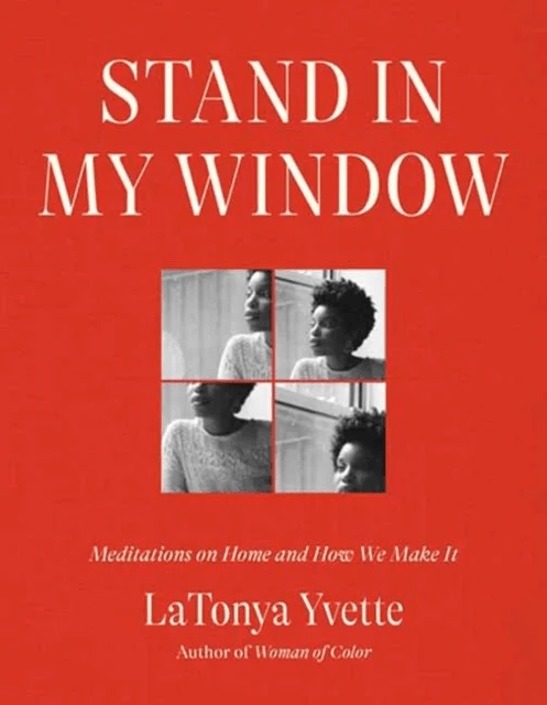 Stand in My Window av LaTonya Yvette