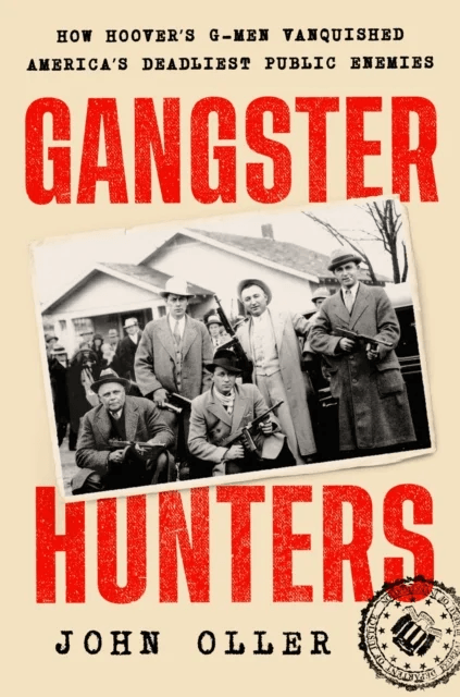 Gangster Hunters av John Oller