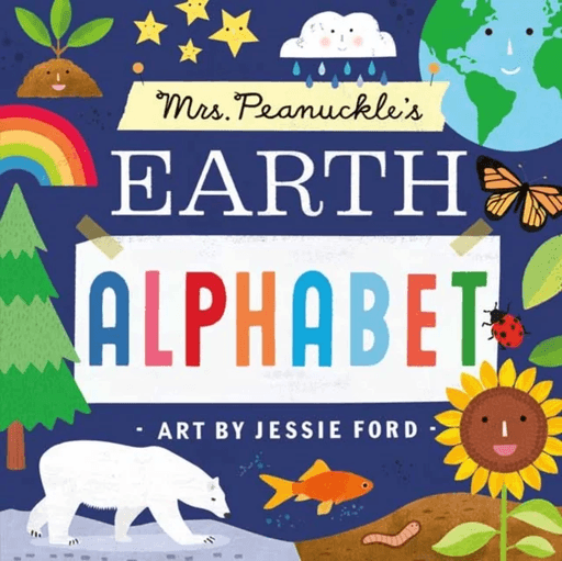 Mrs. Peanuckle's Earth Alphabet av Mrs. Peanuckle, Jessie Ford