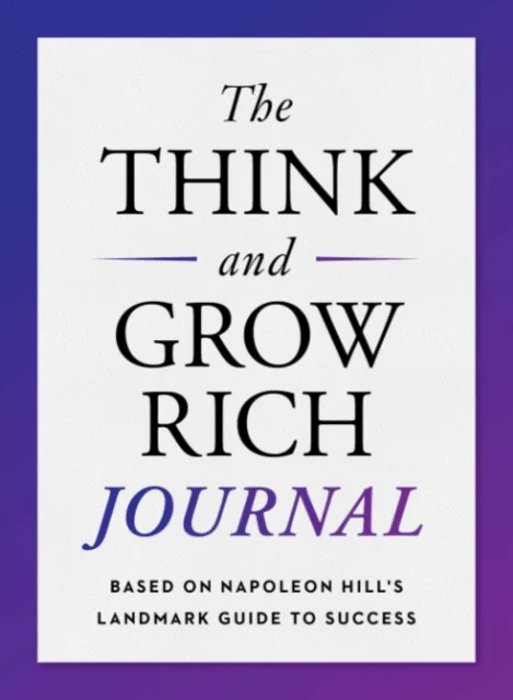 The Think and Grow Rich Journal av Napoleon (Napoleon Hill) Hill