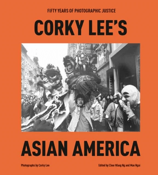 Corky Lee's Asian America av Corky Lee, Chee Wang Ng