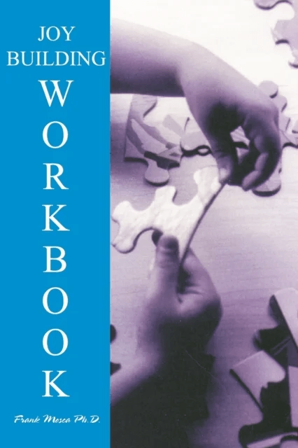 The Option Method Joybuilding Workbook av Frank Mosca