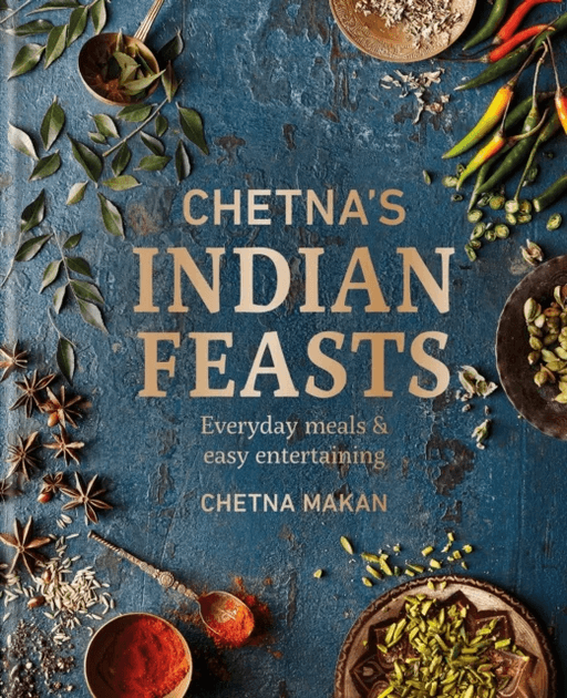 Chetna's Indian Feasts av Chetna Makan