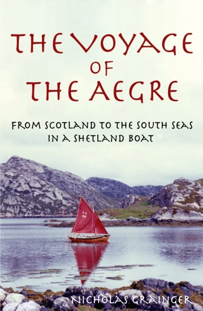 The Voyage of The Aegre av Nicholas Grainger