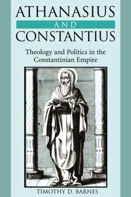 Athanasius and Constantius av Timothy David Barnes