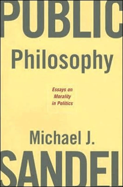 Public Philosophy av Michael J. Sandel