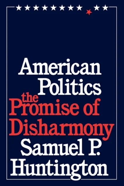 American Politics av Samuel P. Huntington