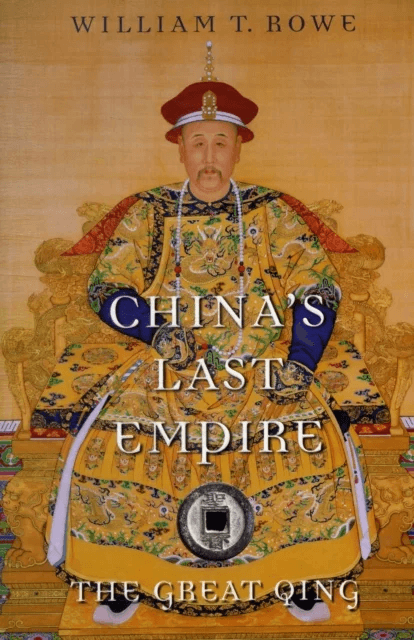 China's Last Empire av William T. Rowe